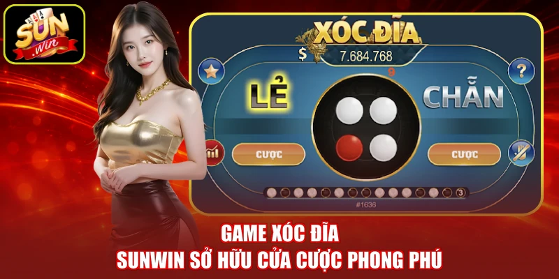 Game xóc đĩa SUNWIN sở hữu cửa cược phong phú